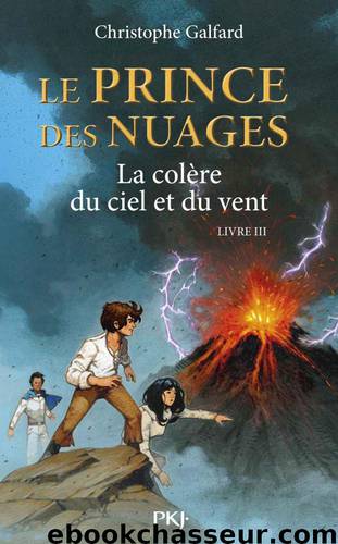 Le Prince des Nuages tome 3 (French Edition) by GALFARD Christophe
