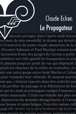 Le Propagateur by Claude Ecken