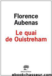 Le Quai de Ouistreham by Aubenas Florence