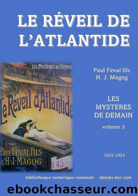 Le RÃ©veil de l'Atlantide by Paul Féval fils & H. J. Magog