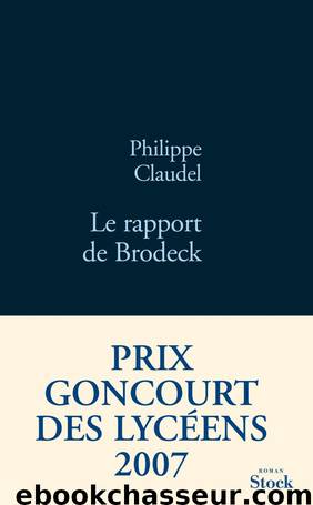 Le Rapport De Brodeck by Philippe Claudel