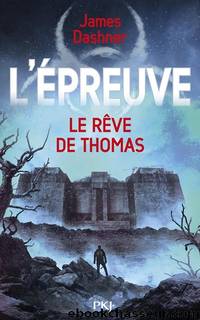 Le Reve de Thomas by James Dashner