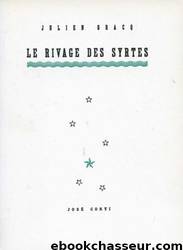 Le Rivage Des Syrtes by Julien Gracq