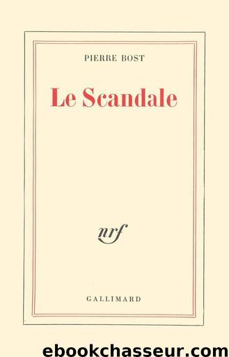Le Scandale by Pierre Bost