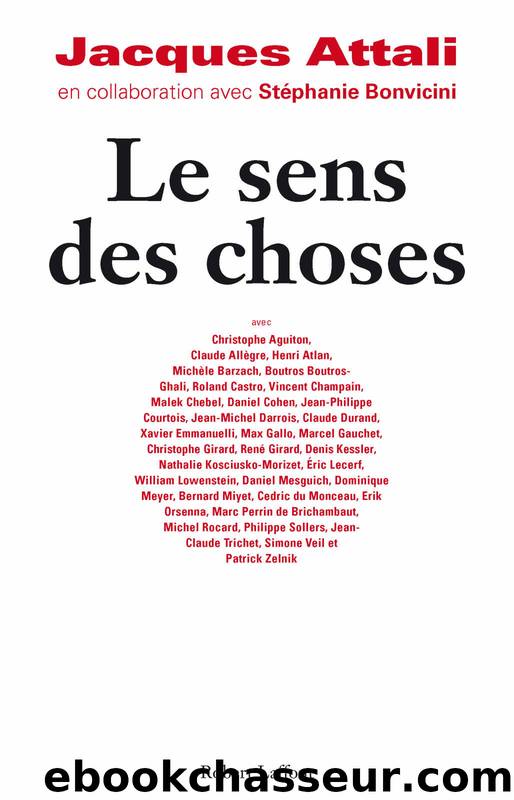 Le Sens des choses by Jacques Attali & al