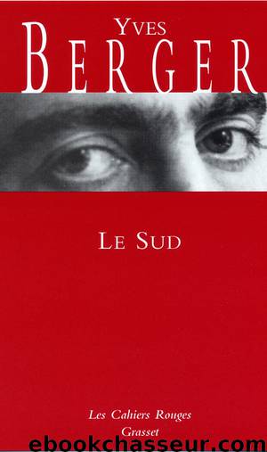 Le Sud by Berger