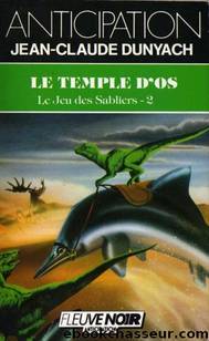 Le Temple d'Os by Jean-Claude Dunyach