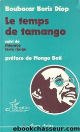 Le Temps de Tamango by Boubacar Boris Diop