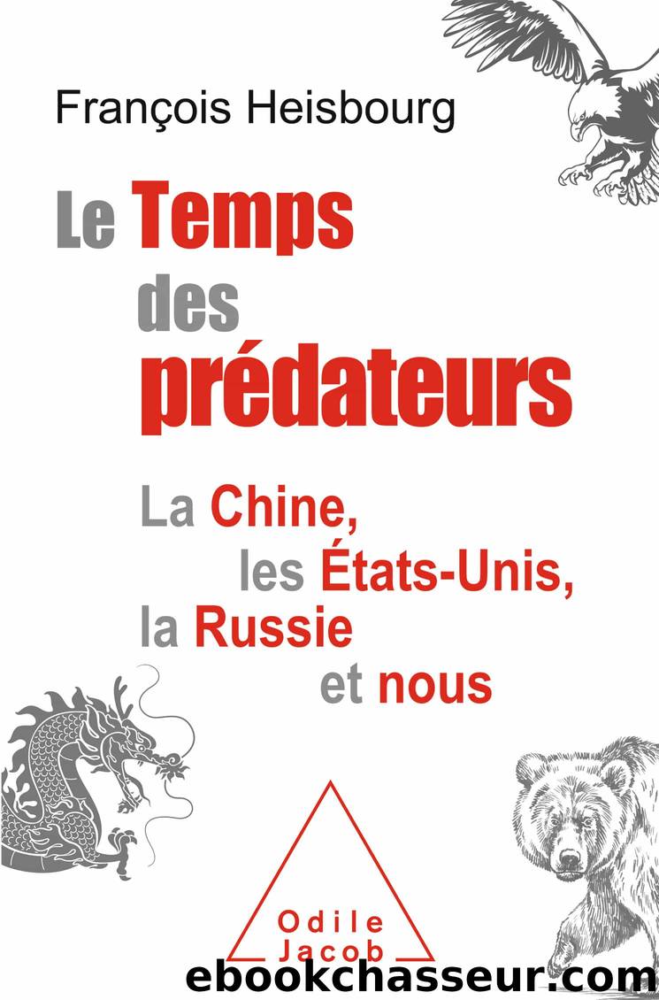 Le Temps des prédateurs by François Heisbourg