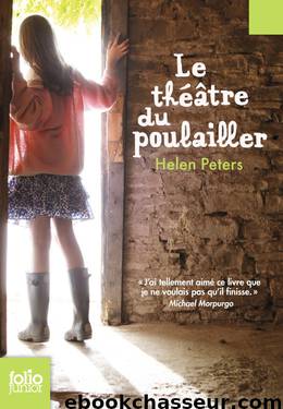 Le Théâtre du poulailler by Helen Peters
