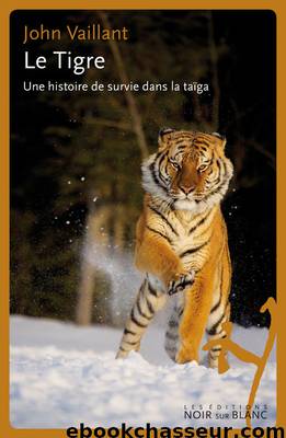 Le Tigre by John Vaillant