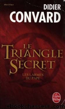Le Triangle Secret by Didier Convard