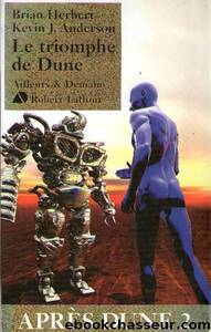Le Triomphe de Dune by Herbert Brian Anderson Kevin J