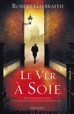 Le Ver À Soie by Robert Galbraith
