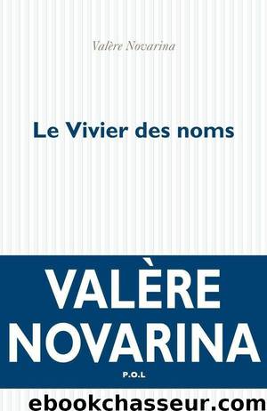 Le Vivier des noms by Valère Novarina