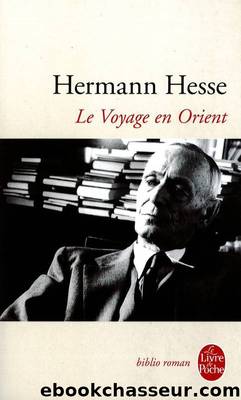 Le Voyage en Orient by Hermann Hesse