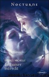 Le baiser interdit by Patrice Michelle