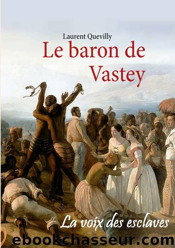 Le baron de Vastey by Laurent Quevilly