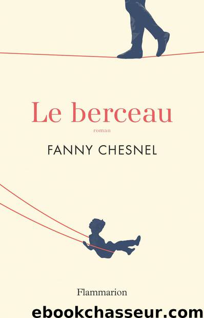 Le berceau by Fanny Chesnel