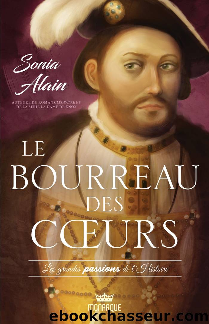 Le bourreau des cÅurs by Sonia Alain