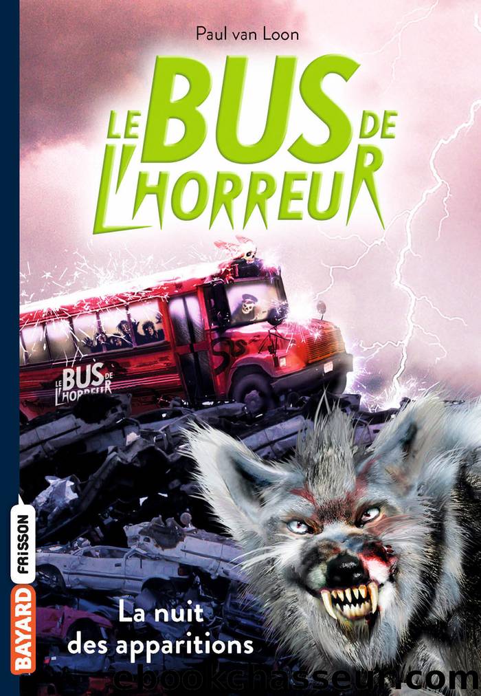 Le bus de l'horreur, Tome 02 by Paul Van Loon