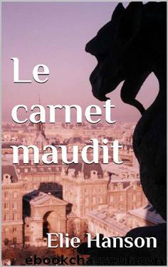 Le carnet maudit by Elie Hanson
