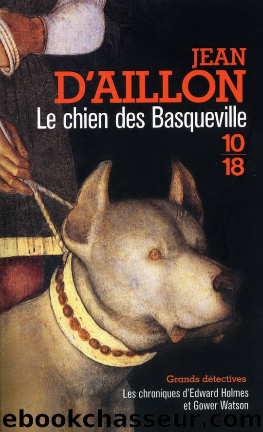 Le chien des Basqueville by Jean d'Aillon