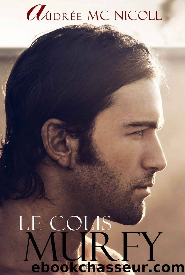 Le colis Murfy (Les Winchester t. 1) (French Edition) by Audrée Mc Nicoll