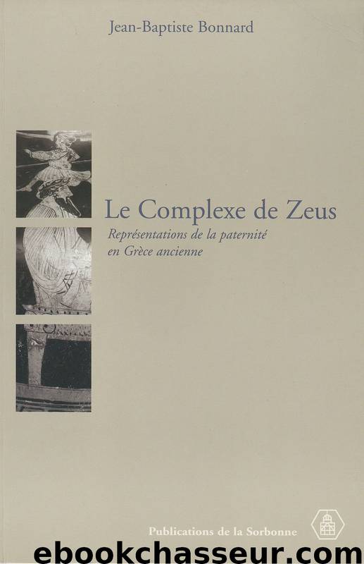 Le complexe de Zeus by Jean-Baptiste Bonnard