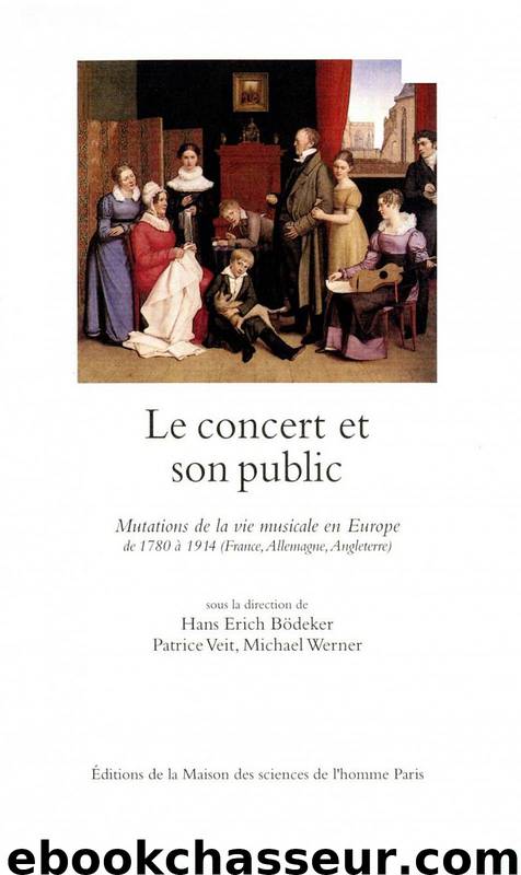 Le concert et son public by Hans Erich Bödeker & Michael Werner & Patrice Veit