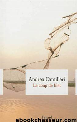 Le coup de filet by Andrea Camilleri