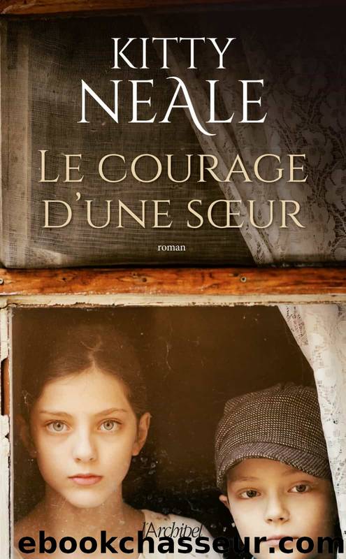 Le courage d'une soeur by Kitty Neale