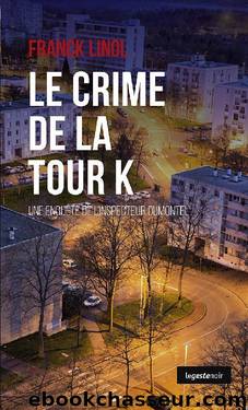 Le crime de la tour K by Franck Linol