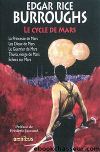 Le cycle de Mars - 1 - IntÃ©gral by Burroughs Edgar Rice