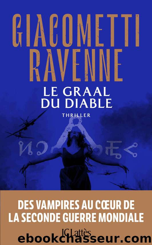 Le cycle du soleil noir 6 : Le Graal du diable by Éric Giacometti & Jacques Ravenne