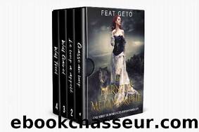 Le dernier mÃ©tamorphe: Une sÃ©rie de romances paranormales (French Edition) by Feat Geto