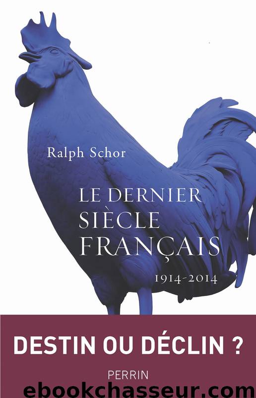 Le dernier siècle français (1914-2015) by Unknown