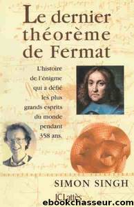 Le dernier thÃ©orÃ¨me de Fermat by Singh Simon
