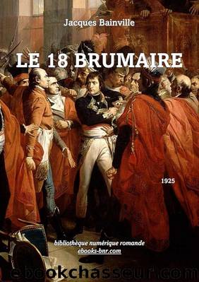 Le dix-huit brumaire by Jacques Bainville