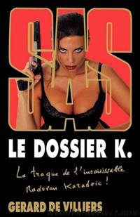 Le dossier K by Gérard de Villiers