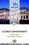 Le droit administratif by Prosper Weil & Dominique Pouyaud