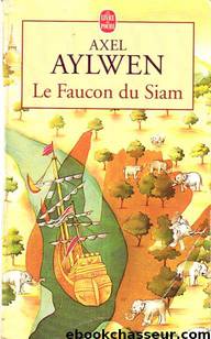 Le faucon du siam by Axel Aylwen