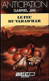 Le feu du Vahad'Har by Jan Gabriel