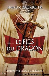 Le fils du dragon by Jean-Luc Aubarbier