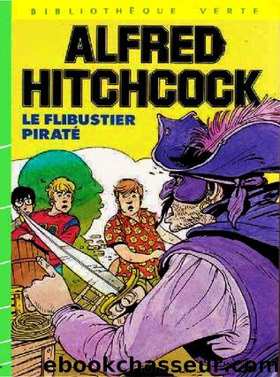 Le flibustier piratÃ© by Alfred Hitchcock & William Arden
