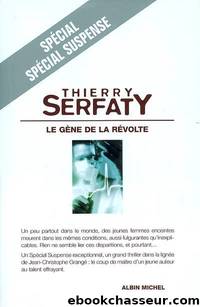 Le gÃ¨ne de la rÃ©volte by Thierry Serfaty