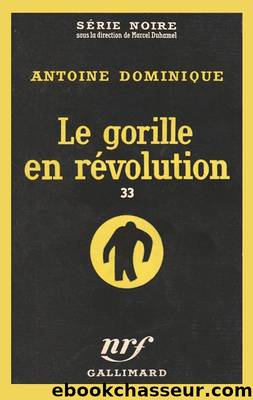 Le gorille en rÃ©volution by Antoine Dominique
