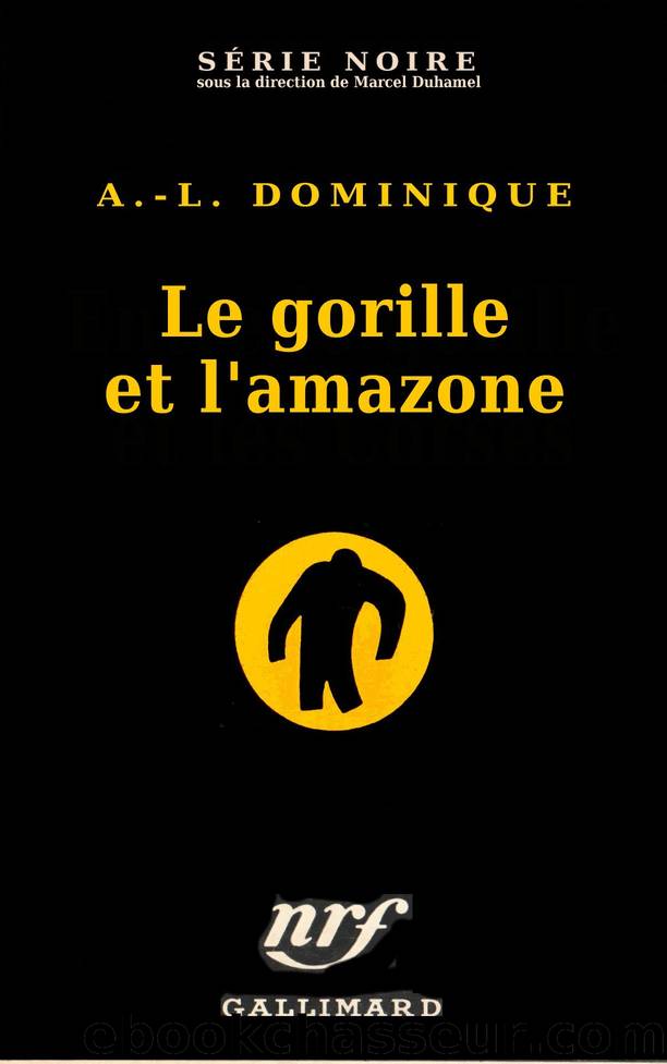 Le gorille et l'amazone by Antoine Dominique