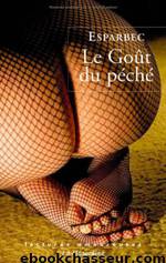 Le gout du peche by Esparbec