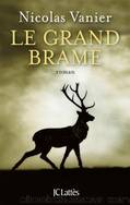 Le grand brame by Vanier & Nicolas